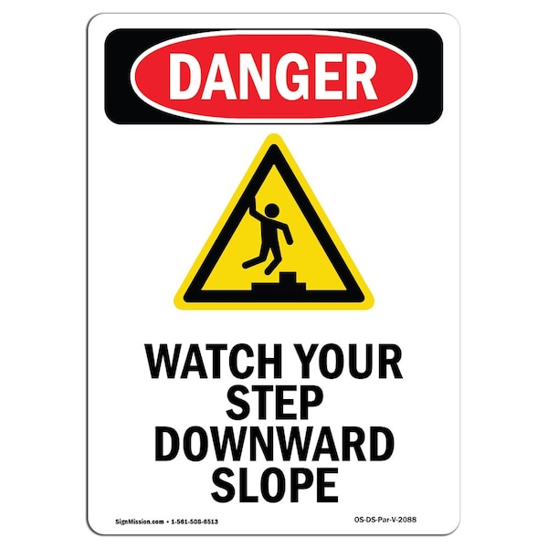 Signmission OSHA Danger Sign, Watch Your Step Downward, 18in X 12in Decal, 12" W, 18" H, Portrait OS-DS-D-1218-V-2088 - main